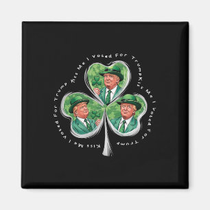 Trump St Patrick's Day 2025 Roligt Kyss Mig Jag Rö Magnet
