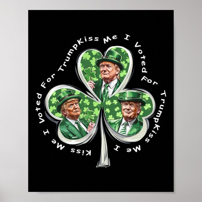 Trump St Patrick's Day 2025 Roligt Kyss Mig Jag Rö Poster (Framsidan)