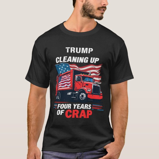 Trump städar upp fyra år av skit t shirt (Framsida)