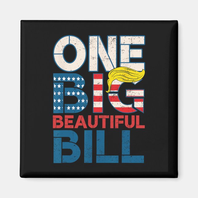 Trump Stor Bill En Stor Vacker Bill Rolig Politik Magnet (Framsidan)