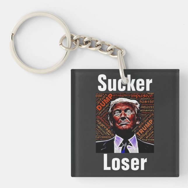 Trump Sucker/Loser Keychain (Framsidan)