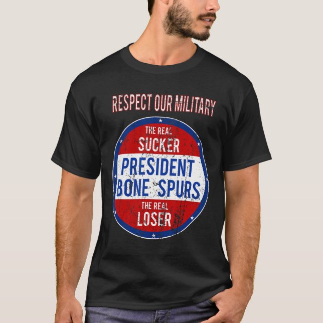 Trump Sucker Loser Vi respekterar vår militära kra T Shirt (Framsida)