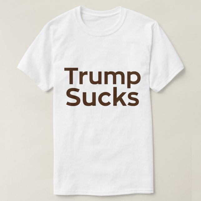 Trump Sucks Tee (Design framsida)