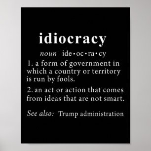 Trump T Shirt Idiokracy Definition Women Manar Fun Poster