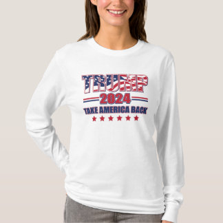 Trump Ta Amerika tillbaka - Trump 2024 T Shirt