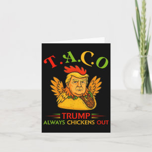 Trump Taco Trump Alltid Chickens Ut 14 Kort