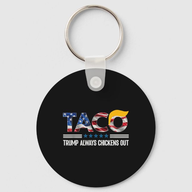 Trump Taco Trump Chickens Out _6 Nyckelring (Framsida)