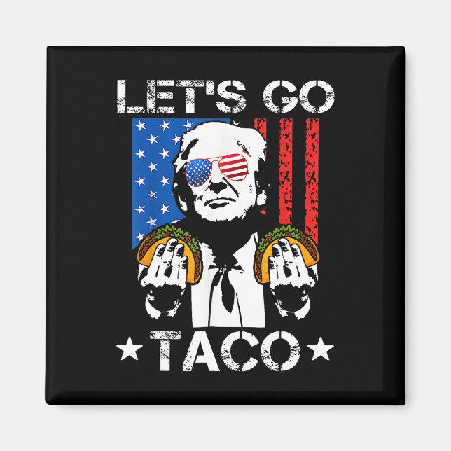 Trump Taco Trump Chickens Ut Magnet (Framsidan)