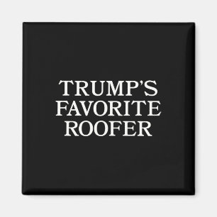 Trump Takstolsanhängare Roligt För Takstolarbetare Magnet