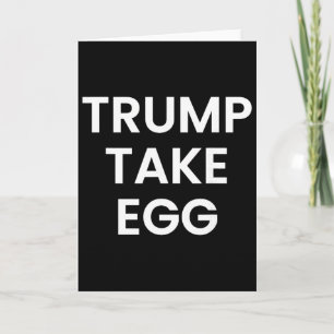Trump tar ägg kort