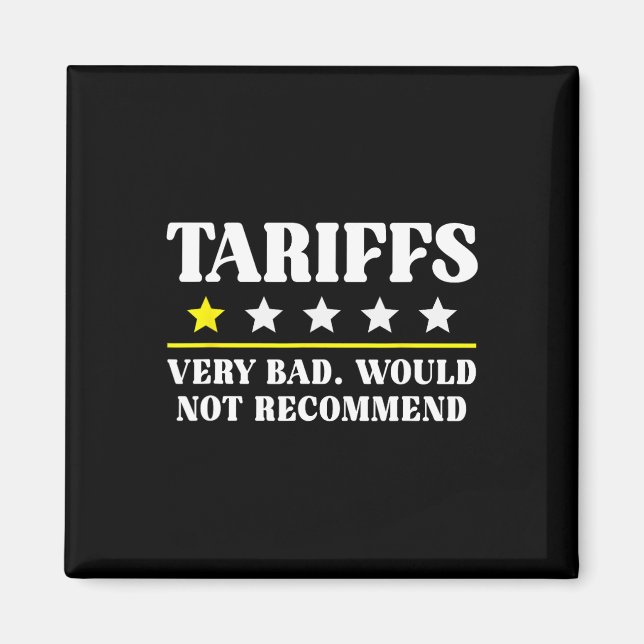 Trump Tariff USA Skulle Inte Recommendera Tariffer Magnet (Framsidan)