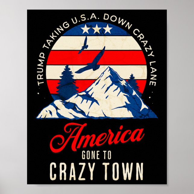 Trump Tariffs Crazy och att ta USA ner Crazy Lane Poster (Framsidan)