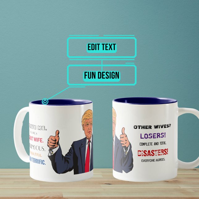 Trump Terrial Wife men andra förlorare Mugg (Former President Trump is known as the master of tremendous praise but also complete put-downs.)