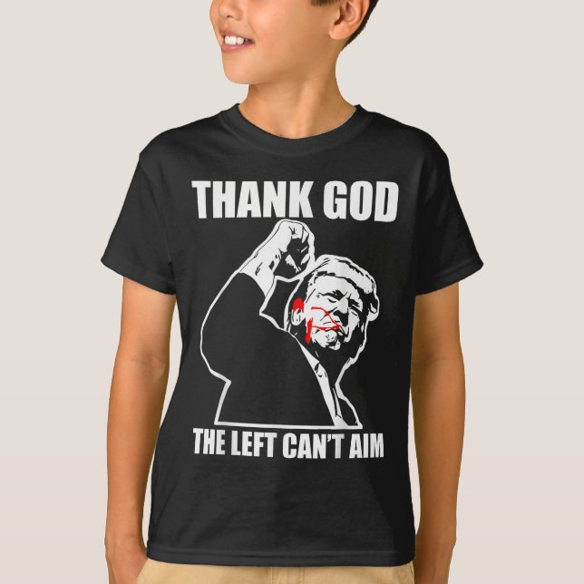 Trump Thank God The Left Can't Aim , Small, Black  T Shirt (Framsida)