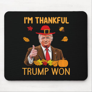 Trump Thanksgiving I är Tankfull Trump Won 4 Musmatta