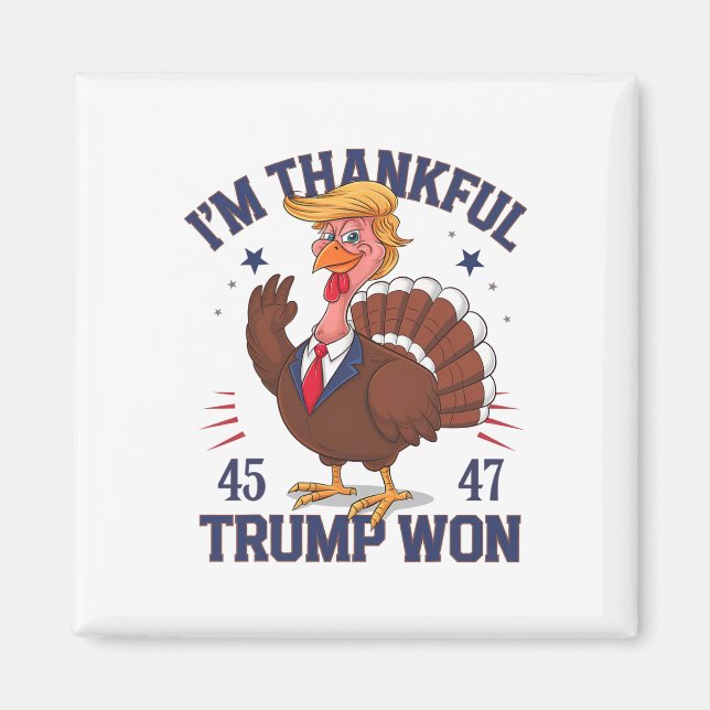 Trump Thanksgiving I är Tankfull Trump Won 6 Magnet (Framsidan)