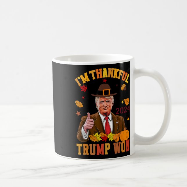 Trump Thanksgiving I är Thankful Trump Won 2 Kaffemugg (Höger)