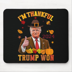 Trump Thanksgiving I är Thankful Trump Won 2 Musmatta