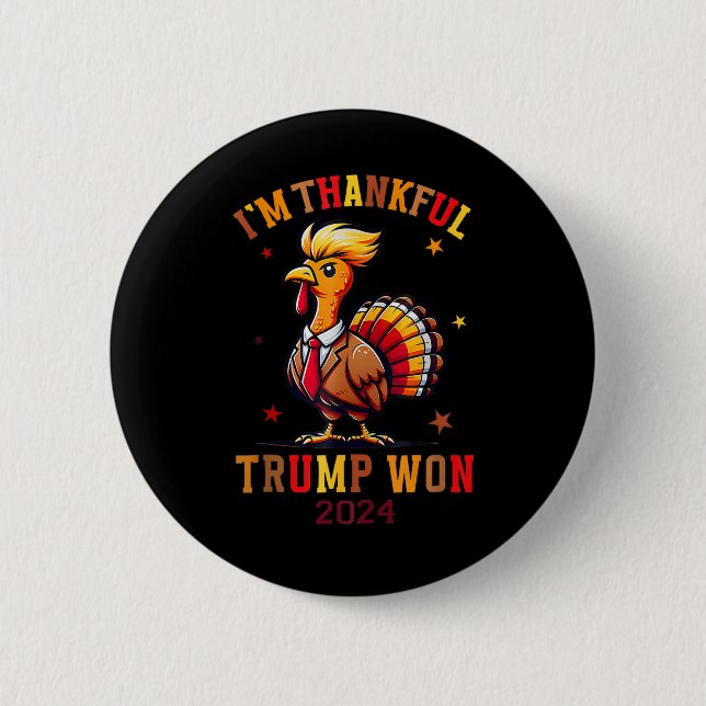 Trump Thanksgiving I är Thankful Trump Won Knapp (Framsida)