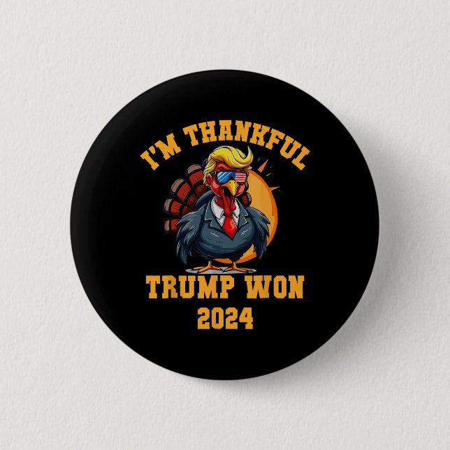 Trump Thanksgiving I är Thankful Trump Won Knapp (Framsida)