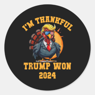 Trump Thanksgiving I är Thankful Trump Won Runt Klistermärke