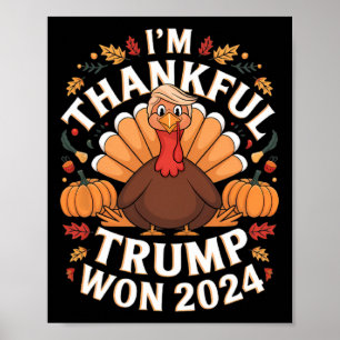 Trump Thanksgiving Jag är tacksam att Trump vann Poster