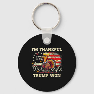 Trump Thanksgiving - Jag är tacksam Trump Won 2024 Nyckelring
