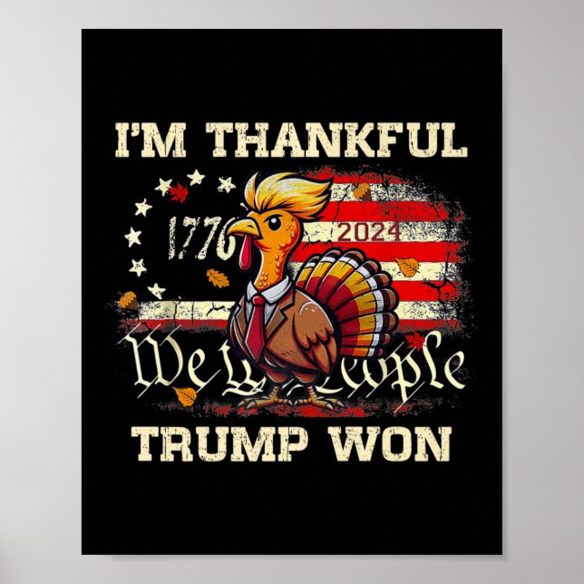 Trump Thanksgiving - Jag är tacksam Trump Won 2024 Poster (Framsidan)