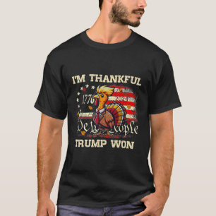 Trump Thanksgiving - Jag är tacksam Trump Won 2024 T Shirt