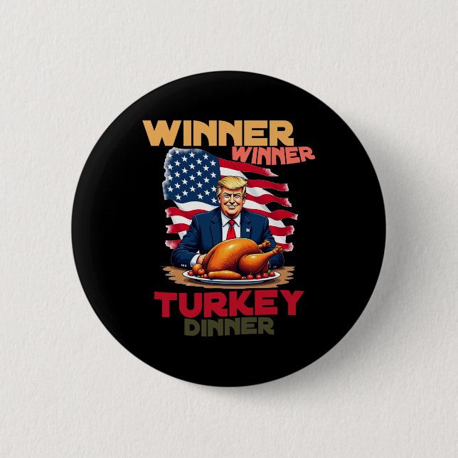 Trump Thanksgiving Winner Winner Turkey Dinner Coo Knapp (Framsida)