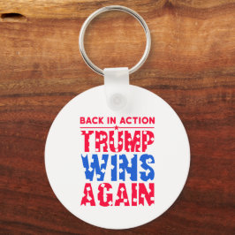 Trump - Tillbaka i Action Trump vinner igen Nyckelring
