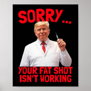 Trump Tjock Shot Trump Tjock Shot fungerar inte Poster