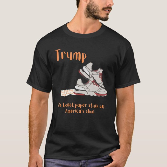 Trump, toaletten papper på Amerikas skon T Shirt (Framsida)