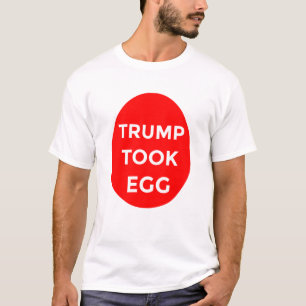 Trump tog äggskjorta t shirt
