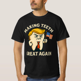 TRUMP TOOTH T SHIRT
