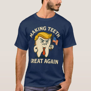 TRUMP TOOTH T SHIRT