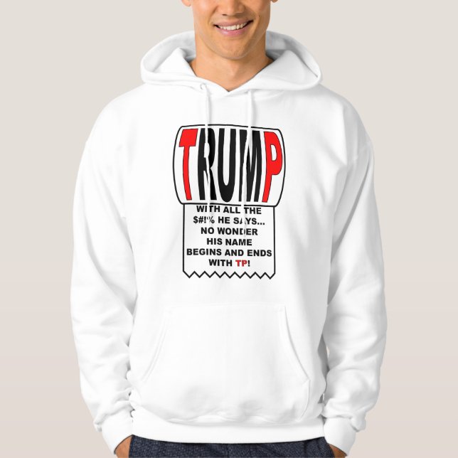 Trump TP! Hoodie (Framsida)