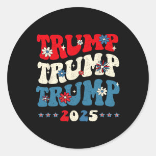 Trump Trump Trump 2025 President Inauguration 45 4 Runt Klistermärke