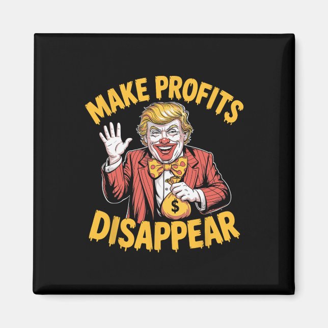 Trump Tullar Recession Meme Gör Vinster Försvinna Magnet (Framsidan)