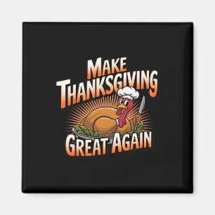 Trump Turkey Lung 2024 Gör Thanksgivingen Underbar Magnet