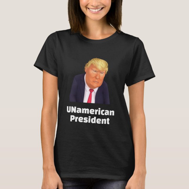 Trump/UNamerican President T-Shirt (Framsida)