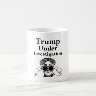 Trump under Investigation Coffee Mugg