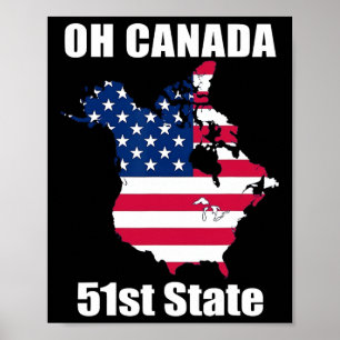 Trump USA Kanada Funny 51st State Poster