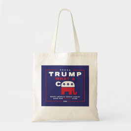 Trump. Vad A C*** - Anti-Trump kampanj poster - Tygkasse