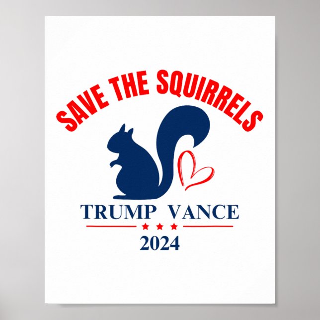 Trump Vance 2024 Spara The Squirrels Poster (Framsidan)