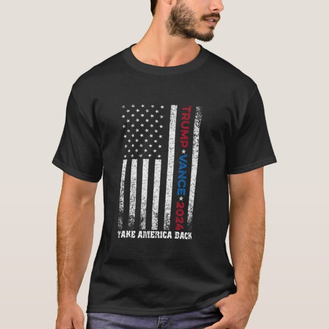Trump Vance 2024 Ta Amerika tillbaka USA flagga T  T Shirt (Framsida)