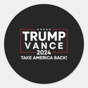 Trump Vance 2024 Ta Amerika tillbaka Vicens presid Runt Klistermärke