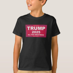 Trump Vance 2025 All the Greatness () 1 T Shirt