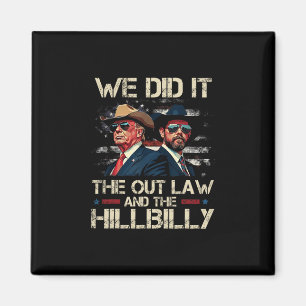 Trump Vance Fredlös Och Hillbilly Vi Gjorde Det Te Magnet