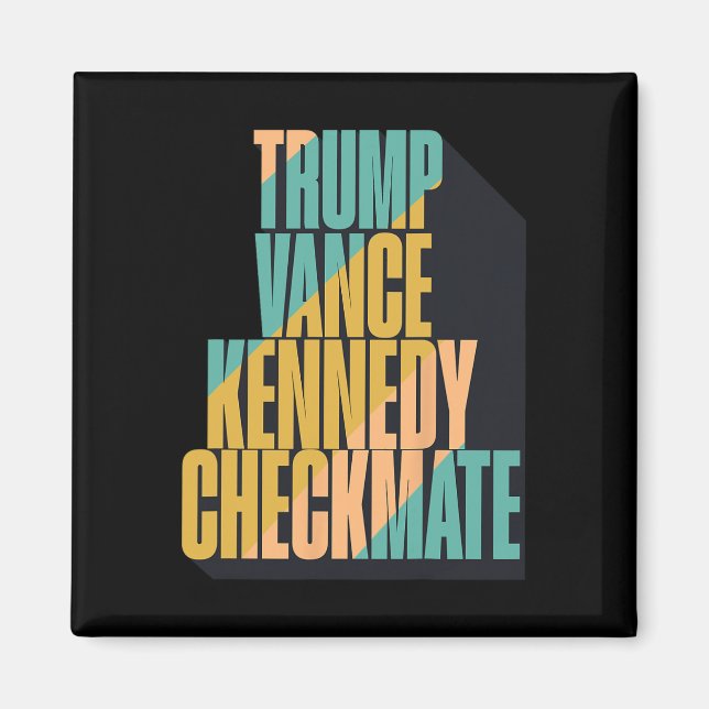 Trump Vance Kennedy Schackmatt 2025 Val Republik Magnet (Framsidan)